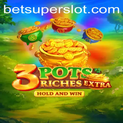 Unveiling the Thrills of 3potsExtra: A Modern Gaming Adventure